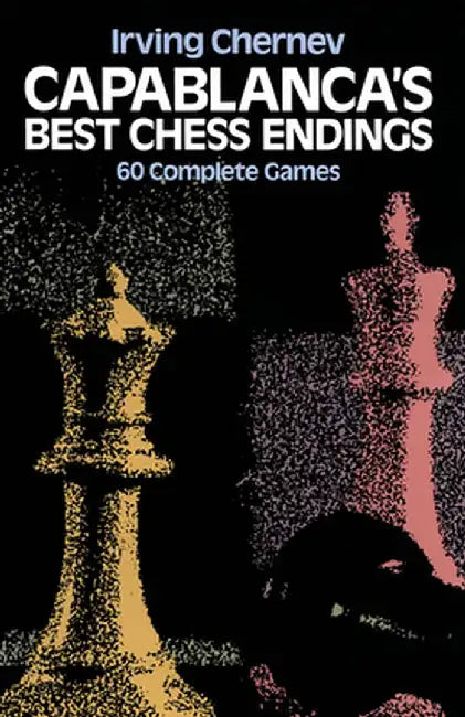Buy Capablanca's Best Chess Endings (English, Irving Chernev) — BookShops.in