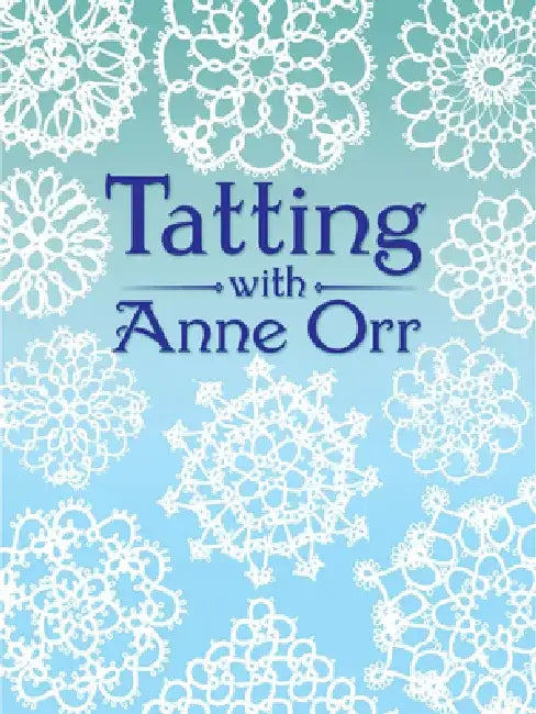 Buy Tatting with Anne Orr (English, Anne Orr) — BookShops.in