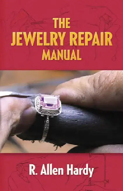 Buy The Jewelry Repair Manual (English, R. Allen Hardy) — BookShops.in