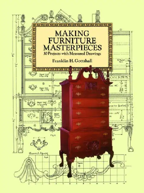 Buy Making Furniture Masterpieces (English, Franklin H. Gottshall) — BookShops.in