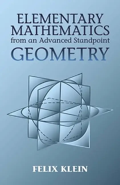 Buy Elementary Mathematics from an Advanced Standpoint (English, Felix Klein) โ BookShops.in