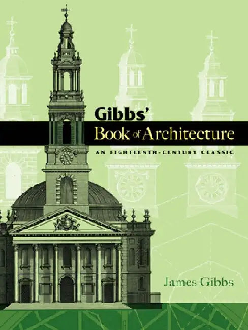 Buy Gibbs' Book of Architecture (English, James Gibbs) — BookShops.in