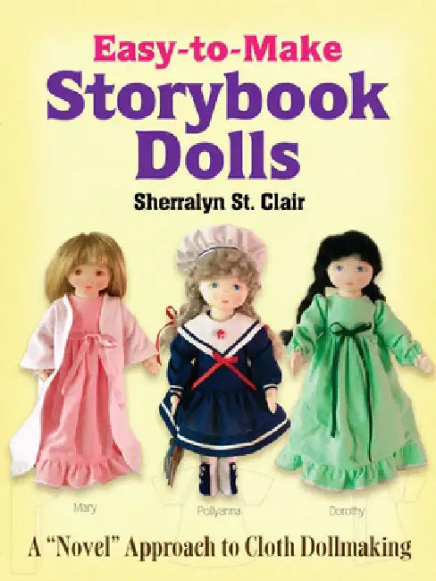Buy Easy-To-Make Storybook Dolls (English, Sherralyn St Clair) — BookShops.in