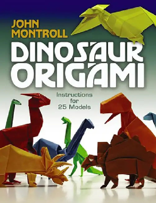 Buy Dinosaur Origami (English, John Montroll) — BookShops.in