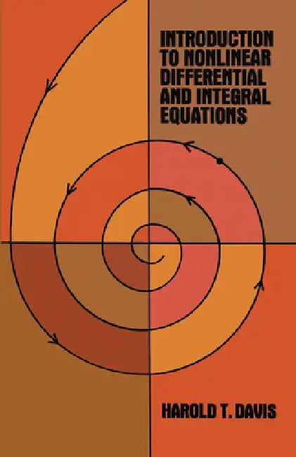 Buy Introduction to Nonlinear Differential and Integral Equations (English, Harold T. Davis) — BookShops.in