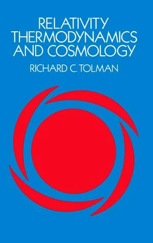 Buy Relativity, Thermodynamics and Cosmology (English, Richard C. Tolman) โ BookShops.in
