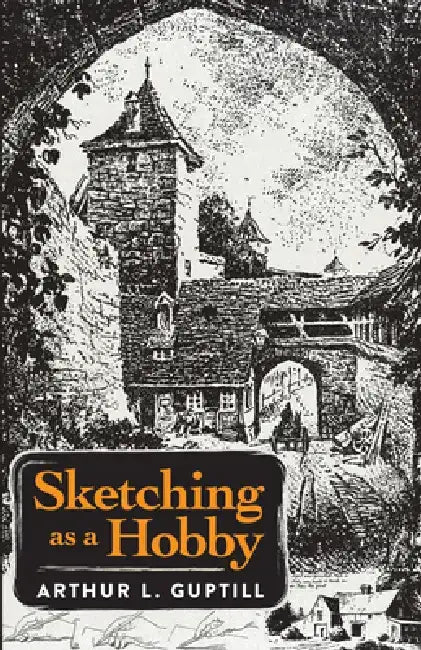 Buy Sketching as a Hobby (English, Arthur L. Guptill) — BookShops.in