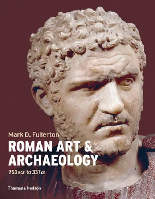 Buy Roman Art and Archaeology (English, Mark Fullerton) — BookShops.in