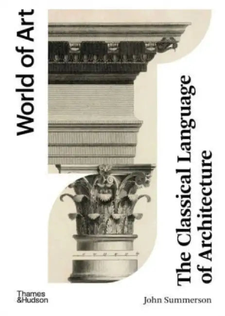 Buy The Classical Language of Architecture (English, John Summerson) — BookShops.in