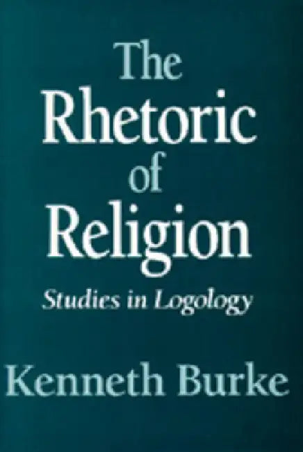 Buy The Rhetoric of Religion (English, Kenneth Burke) — BookShops.in