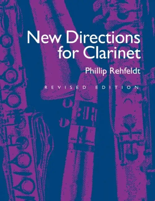 Buy New Directions for Clarinet (English, Phillip Rehfeldt) — BookShops.in