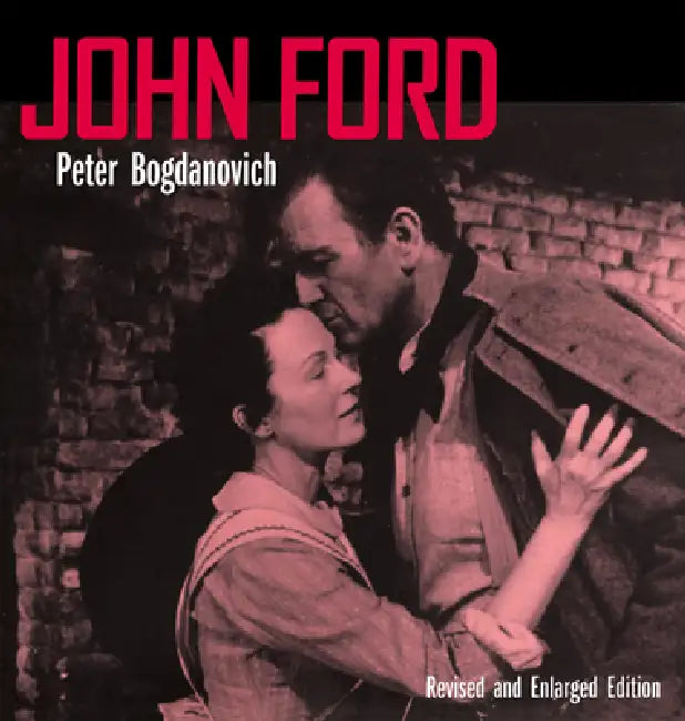 Buy John Ford, Revised and Enlarged Edition (English, Peter Bogdanovich) — BookShops.in