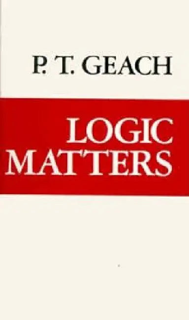Buy Logic Matters (English, P. T. Geach) — BookShops.in