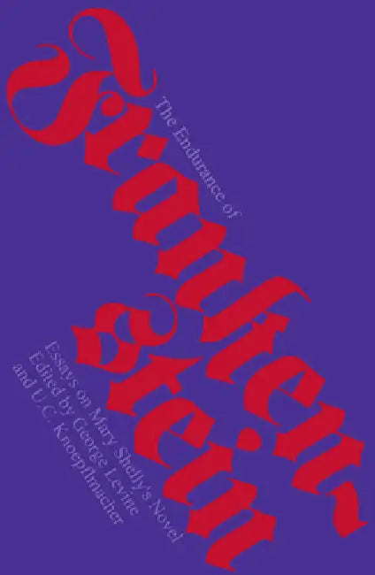Buy The Endurance of Frankenstein (English, George Levine | U. C. Knoepflmacher) — BookShops.in
