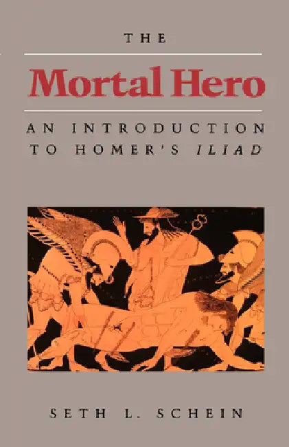 Buy The Mortal Hero (English, Seth L. Schein) — BookShops.in