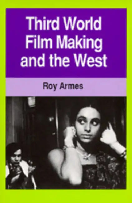 Buy Third World Film Making and the West (English, Roy Armes) — BookShops.in