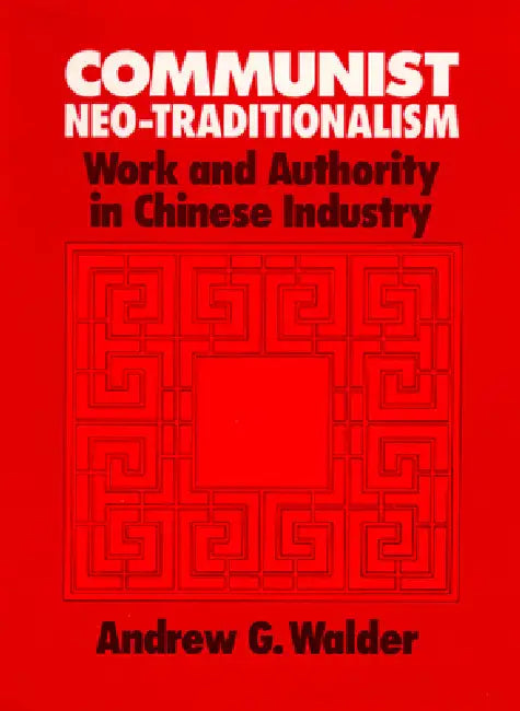 Buy Communist Neo-Traditionalism (English, Andrew G. Walder) — BookShops.in