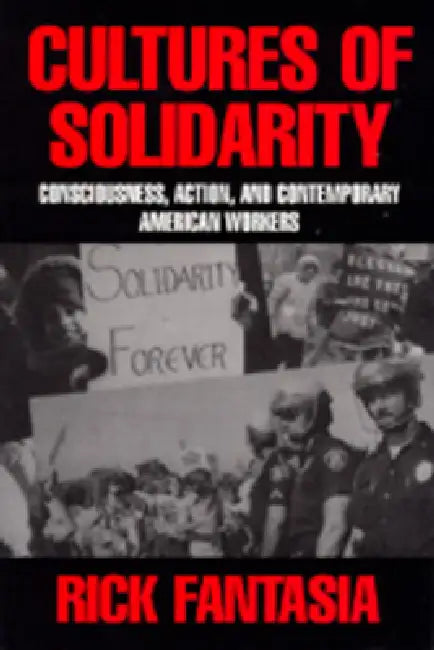 Buy Cultures of Solidarity (English, Rick Fantasia) — BookShops.in