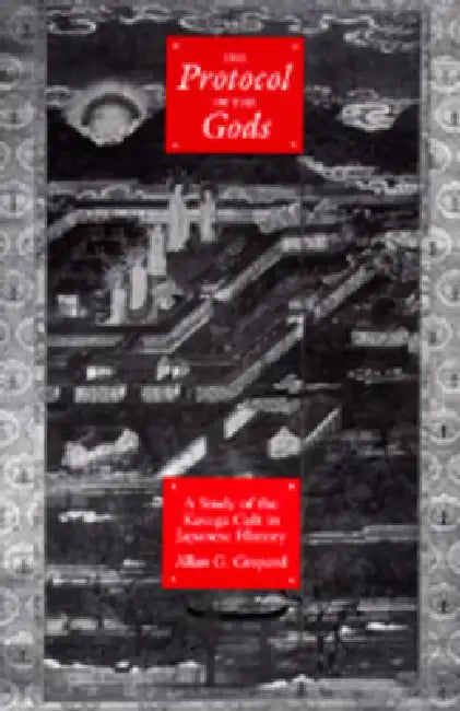 Buy Protocol of the Gods (English, Allan G. Grapard) — BookShops.in