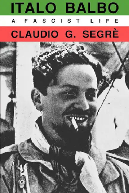 Buy Italo Balbo (English, Claudio G. Segre) — BookShops.in
