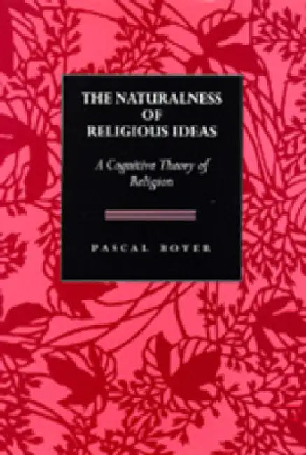 Buy The Naturalness of Religious Ideas (English, Pascal Boyer) — BookShops.in