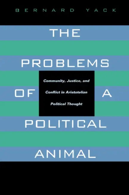 Buy The Problems of a Political Animal (English, Bernard Yack) — BookShops.in
