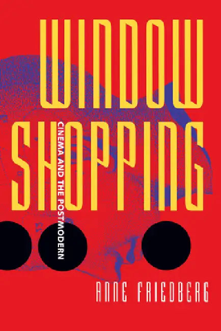 Buy Window Shopping (English, Anne Friedberg) — BookShops.in