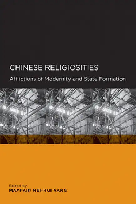 Buy Chinese Religiosities (English, Mayfair Mei-Hui Yang) — BookShops.in