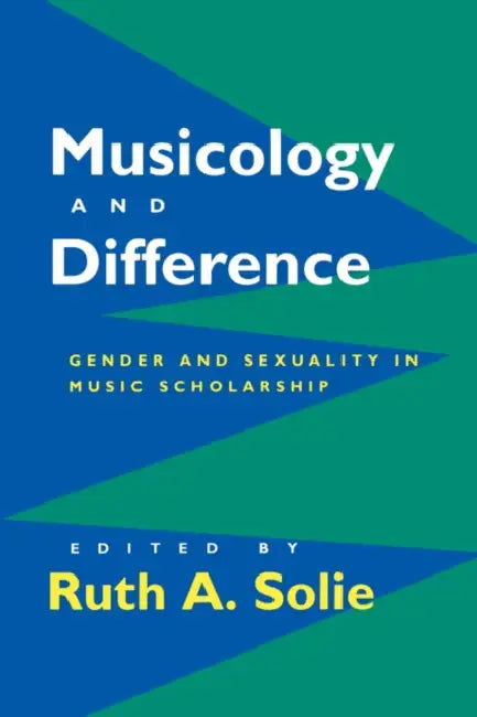 Buy Musicology and Difference (English, Ruth A. Solie) — BookShops.in