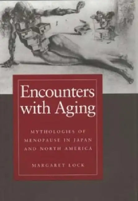 Buy Encounters with Aging (English, Margaret M. Lock) — BookShops.in