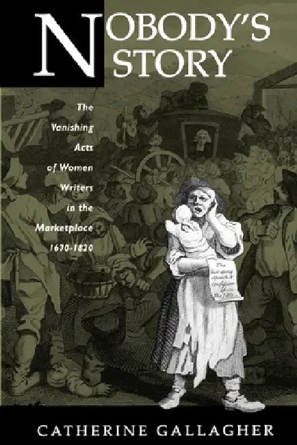 Buy Nobody's Story (English, Catherine Gallagher) — BookShops.in
