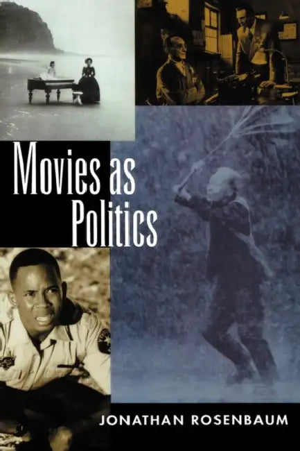 Buy Movies as Politics (English, Jonathan Rosenbaum) — BookShops.in