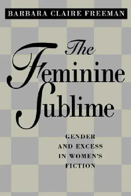Buy The Feminine Sublime (English, Barbara Claire Freeman) โ BookShops.in