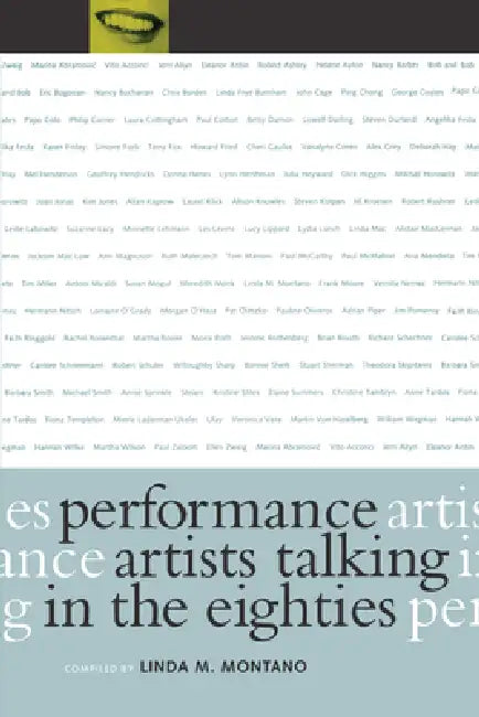 Buy Performance Artists Talking in the Eighties (English, Linda M. Montano) — BookShops.in