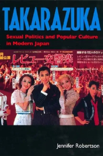 Buy Takarazuka (English, Jennifer Robertson) — BookShops.in