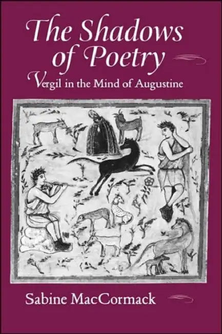 Buy The Shadows of Poetry (English, Sabine MacCormack) — BookShops.in