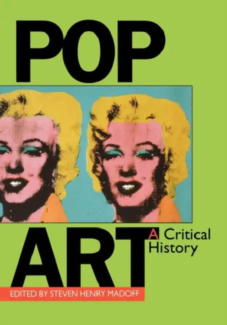 Buy Pop Art a Critical History (English, Steven Henry Madoff) — BookShops.in