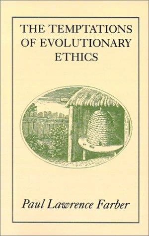 Buy The Temptations of Evolutionary Ethics (English, Paul Lawrence Farber) — BookShops.in