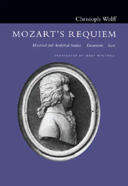 Buy Mozart's Requiem (English, Christoph Wolff | Mary Whittal) — BookShops.in