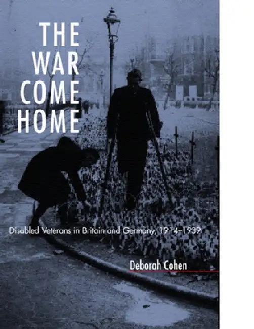 Buy The War Come Home (English, Deborah Cohen) — BookShops.in
