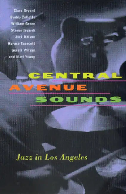 Buy Central Avenue Sounds (English, Clora Bryant | Buddy Collette | William Green) — BookShops.in