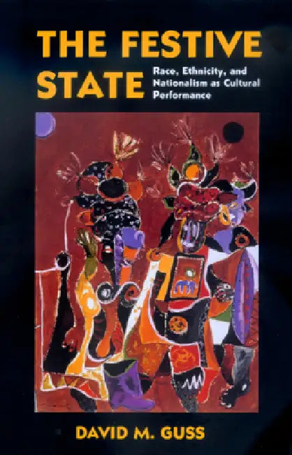 Buy The Festive State (English, David M. Guss) β BookShops.in