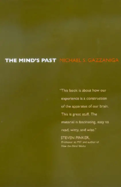 Buy The Mind's Past (English, Michael S. Gazzaniga) — BookShops.in