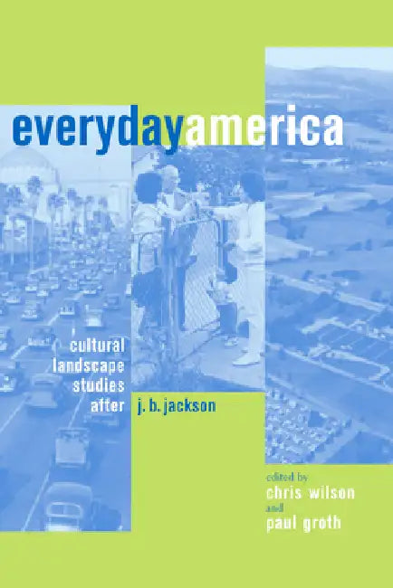 Buy Everyday America (English, Chris Wilson | Paul Groth) — BookShops.in