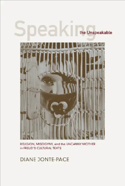 Buy Speaking the Unspeakable (English, Diane Jonte-Pace) — BookShops.in