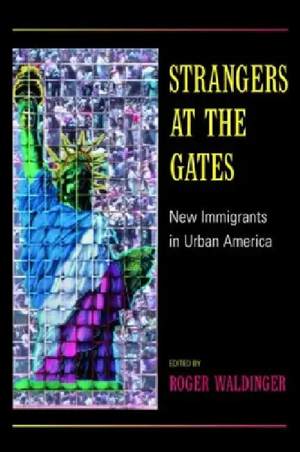 Buy Strangers at the Gates (English, Roger Waldinger) — BookShops.in