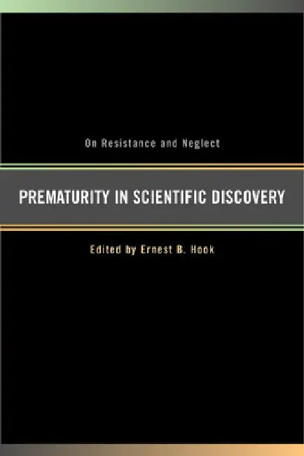 Buy Prematurity in Scientific Discovery (English, Ernest B. Hook) — BookShops.in