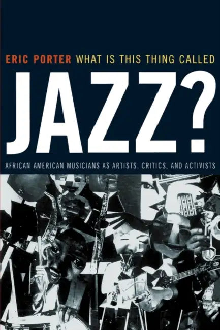 Buy What Is This Thing Called Jazz? (English, Eric Porter) — BookShops.in