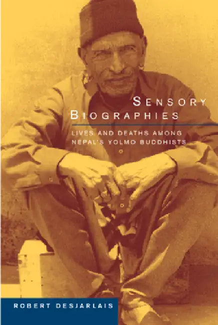 Buy Sensory Biographies (English, Robert R. Desjarlais) — BookShops.in