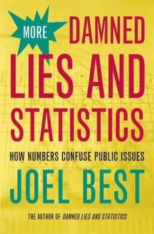Buy More Damned Lies and Statistics (English, Joel Best) — BookShops.in